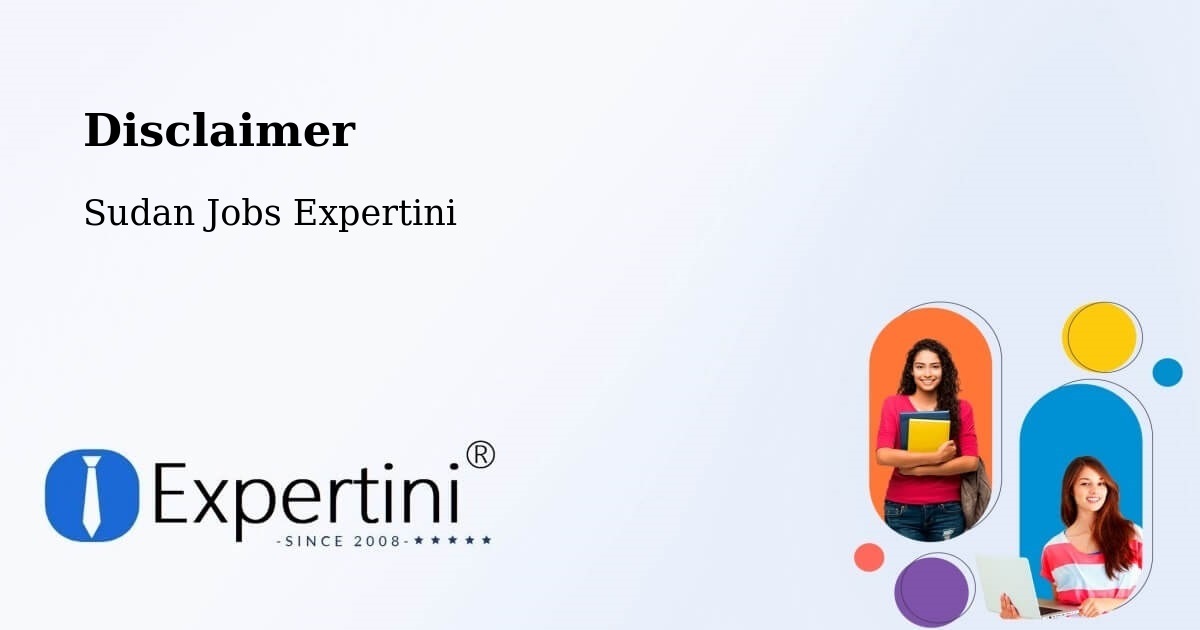 Disclaimer – Shendi - Sudan Jobs Expertini