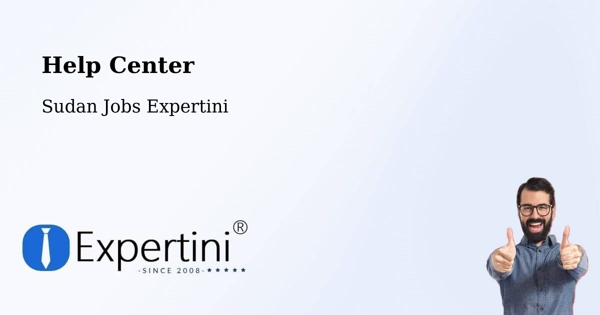 Help Center – Shendi - Sudan Jobs Expertini